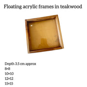 15×15 floating acrylic frames in teakwood